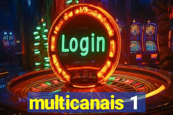 multicanais 1